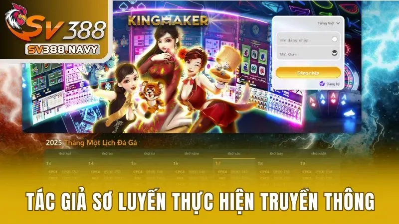 Tác Giả Sơ Luyến - Người Điều Hành Và Phát Triển SV388 3 Tác giả Sơ Luyến thực hiện truyền thông và quảng cáo